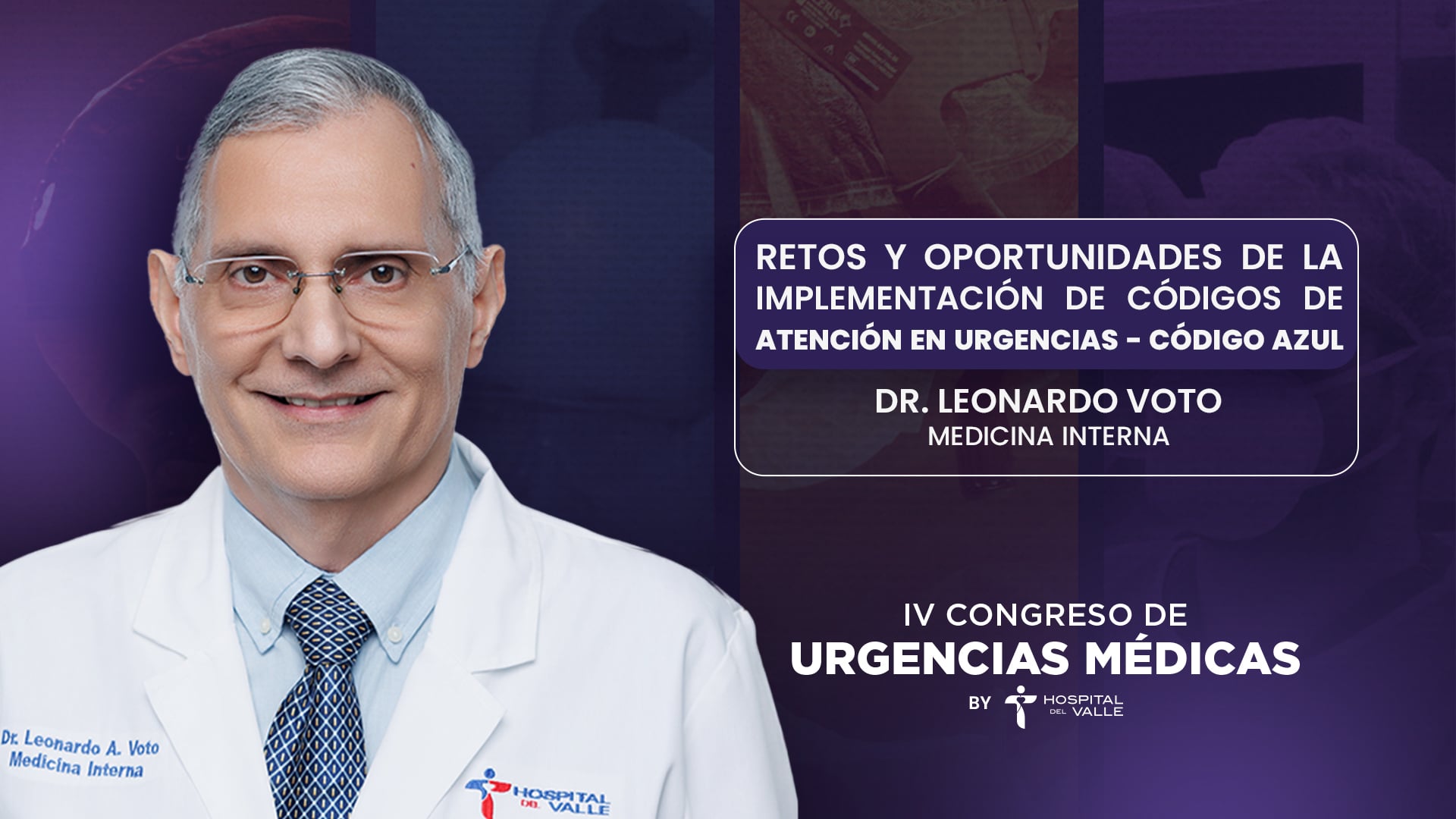 Retos y oportunidades de la implementación de códigos de atención en urgencias- Código Azul - Dr. Leonardo Voto