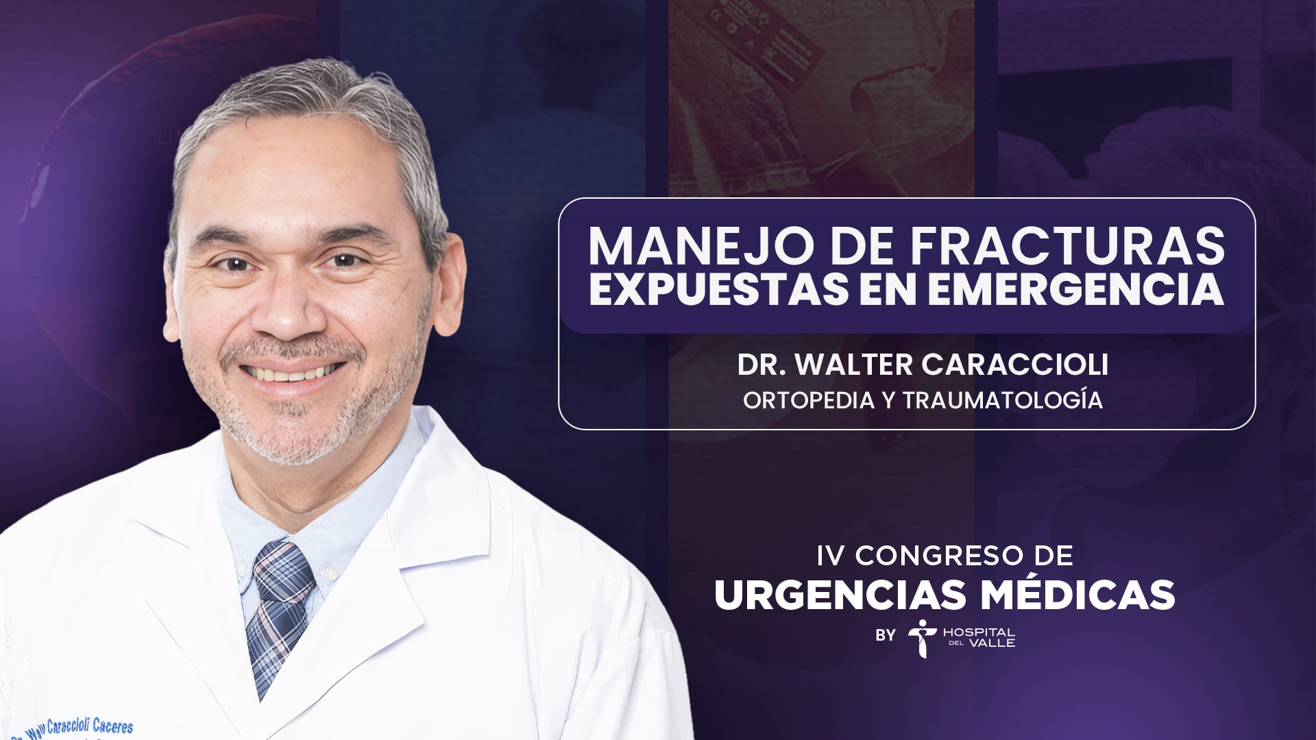 Manejo de Fracturas expuestas en emergencia - Dr . Walter Caraccioli