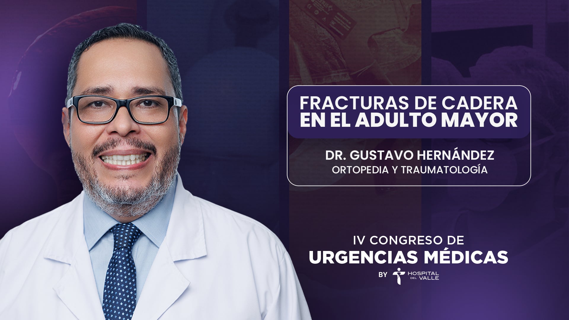 Fracturas de cadera en el adulto mayor - Dr. Gustavo Hernadez - Dr. Gustavo Hernadez