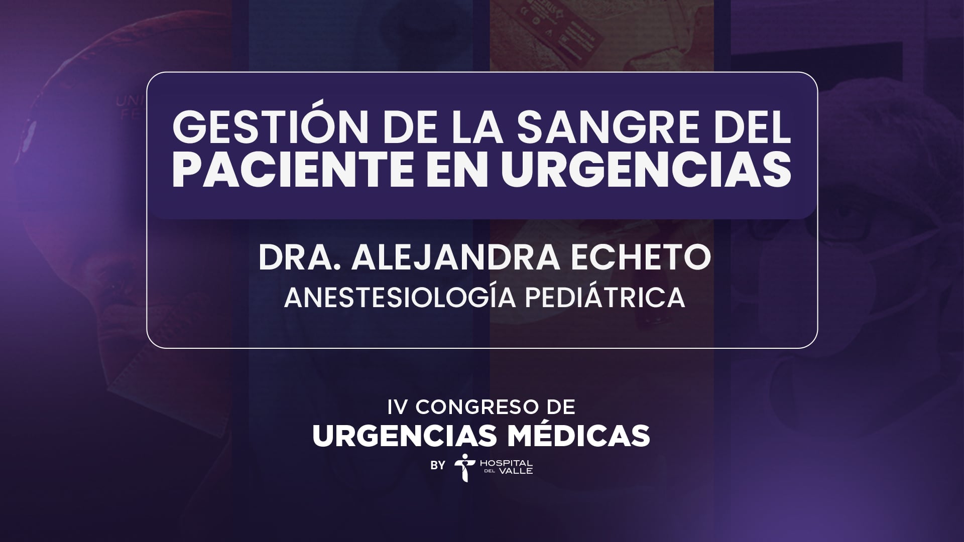 PBM- Gestión de la sangre del paciente en Urgencias - Dra Alejandra Echeto