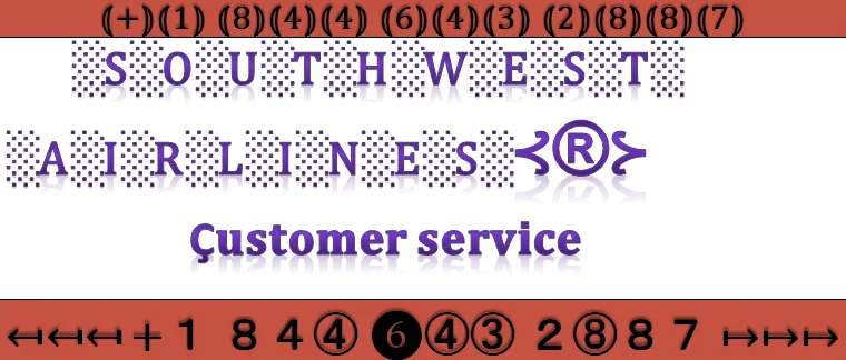 12.2_Ways to Access Southwest Airlines&reg;&trade; Customer Service Phone Number A Step-By-Step Expert Guide