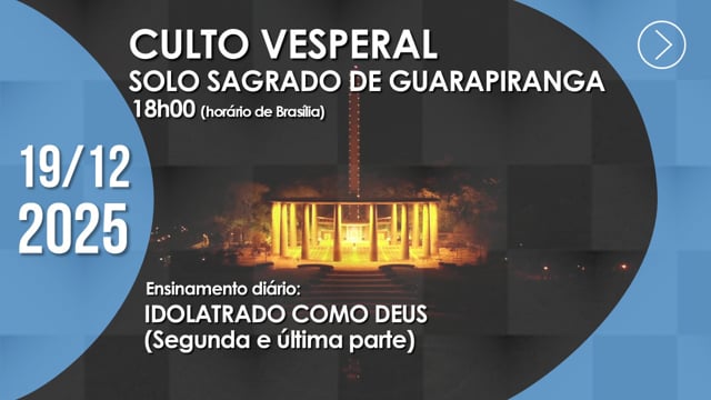 Capa do vídeo “Culto Vesperal | Solo Sagrado de Guarapiranga - 19/12/2025”