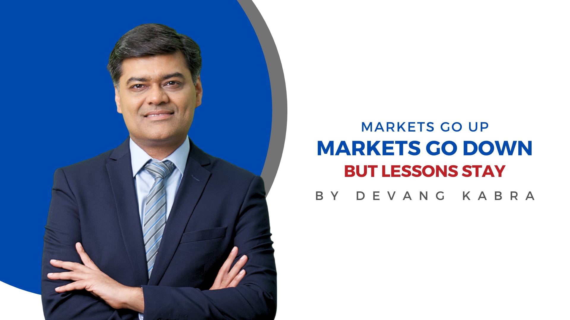 Markets Go Up. Markets Go Down. But Lessons Never Go Out Of Style.