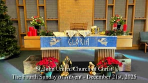 The Fourth Sunday of Advent - December 21st, 2025