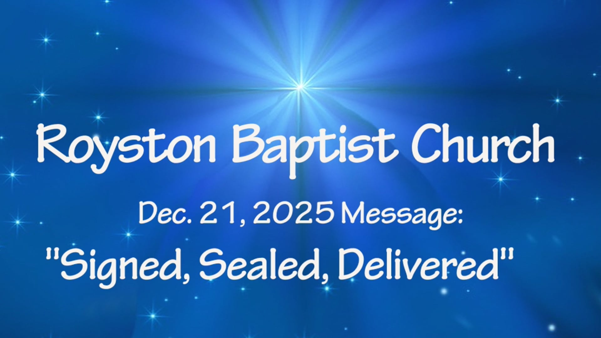 Royston Baptist Church 11 AM Worship Service Message for Dec. 21, 2025