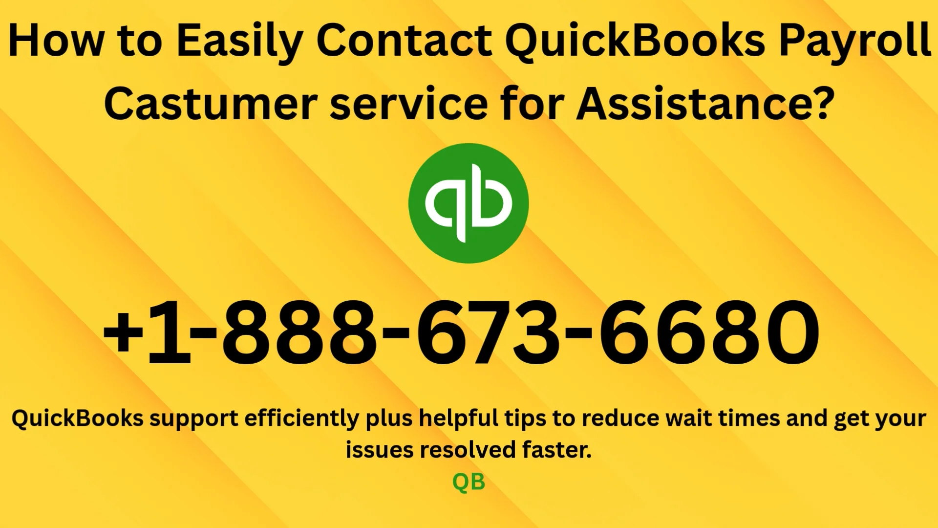 FULL GUIDE @Quickbooks [{ Customer service }] All *30* Contact Options (EasY gUIDE)