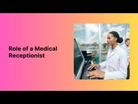 Module 01 Role of a Medical Receptionist