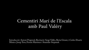 Recital concert del poema de Paul Valéry al Cementiri Mariner de l’Escala