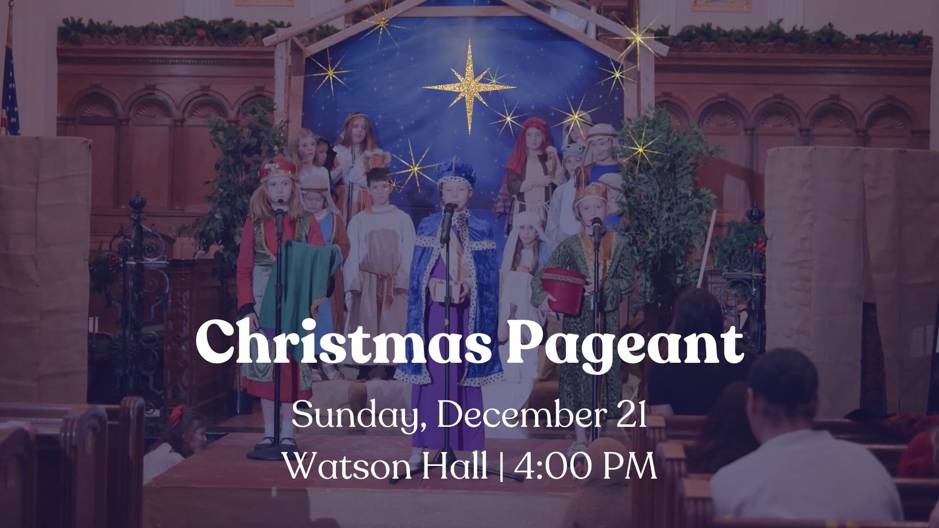 December 21, 2025 @ 4PM - Christmas Pageant
