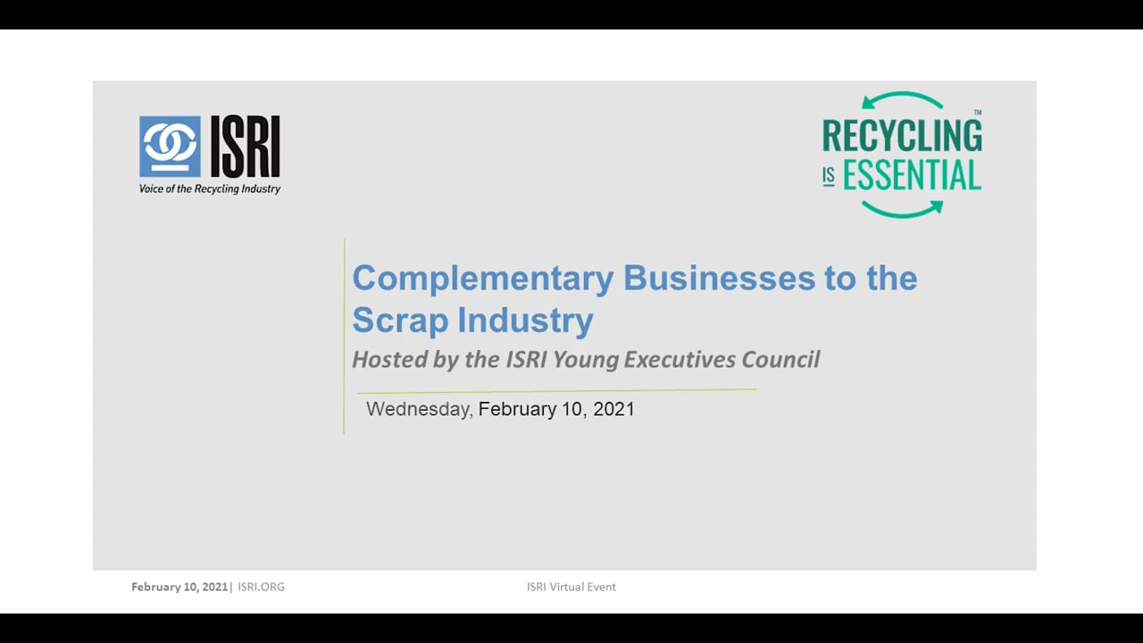 ISRI Webinar: Complementary Businesses to the Recycled Materials Industry