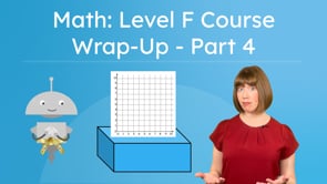 Math: Level F Course Wrap-Up - Part 4
