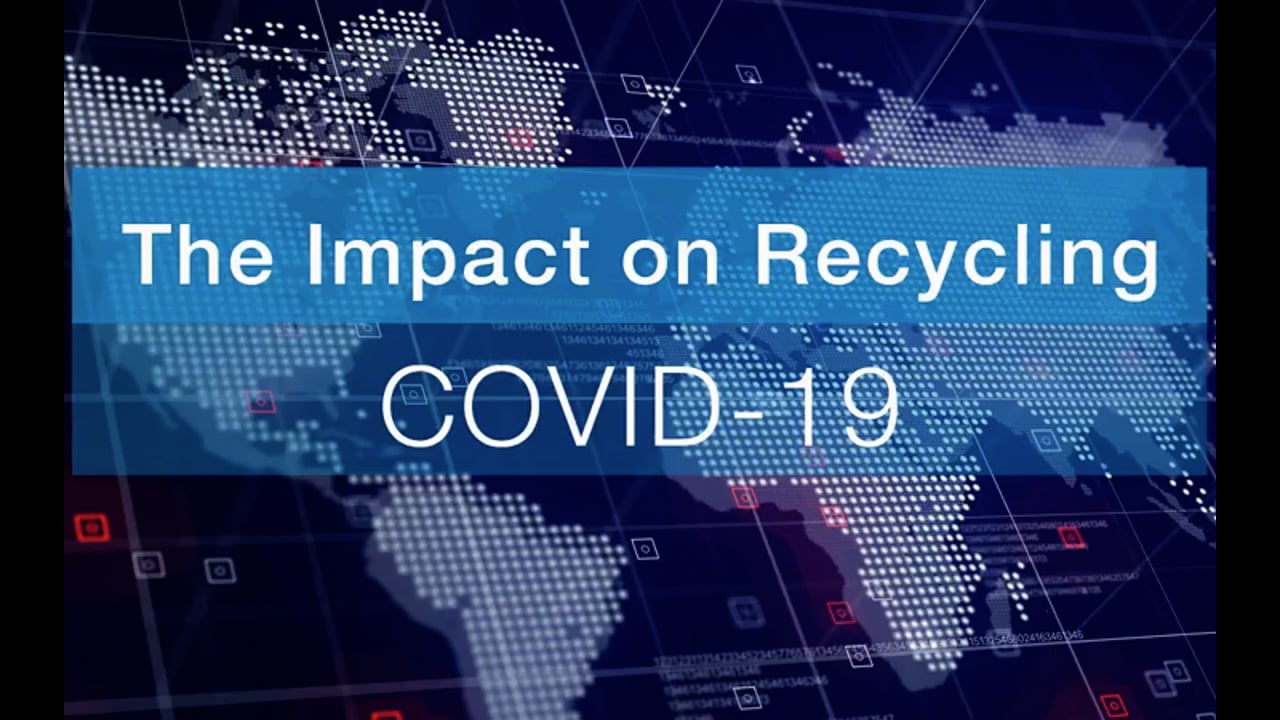 COVID-19: The Impact on Recycling - What to Know on EHS Issues
