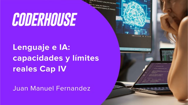 Lenguaje e IA: capacidades y límites reales Cap IV