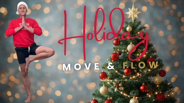 NEW! Holiday Move & Flow