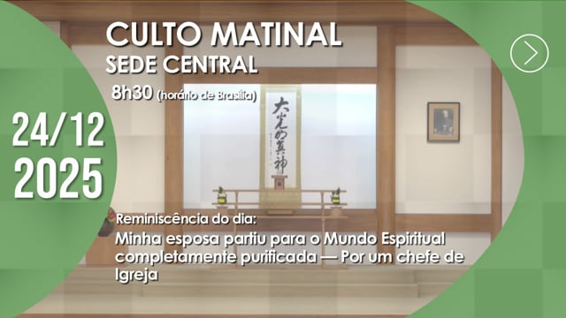 Capa do vídeo do “Culto Matinal | Sede Central - 24/12/2025”.