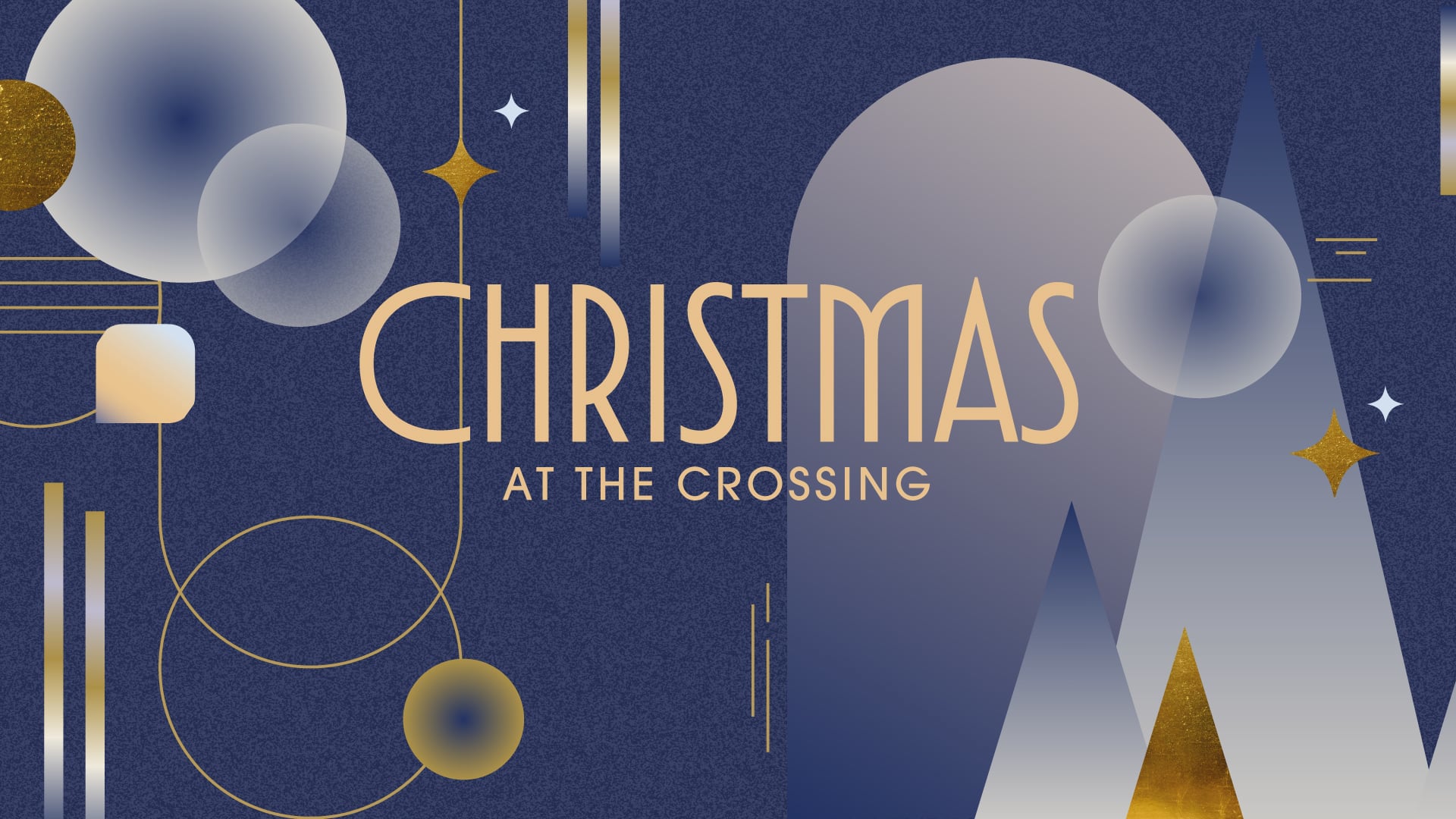 The Crossing Message: Christmas at The Crossing 2025