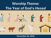 Worship for December 28, 2025