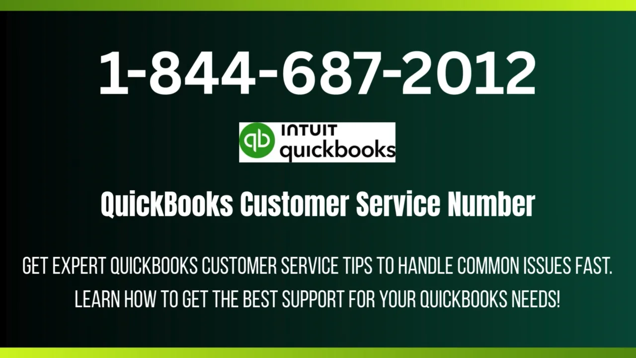 How to Call Official QuickBooks&reg;【Desktop Customer Service】? 11 Ways to Access QuickBooks&reg; Customer Service