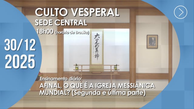 Capa do vídeo “Culto Vesperal | Sede Central - 30/12/2025”