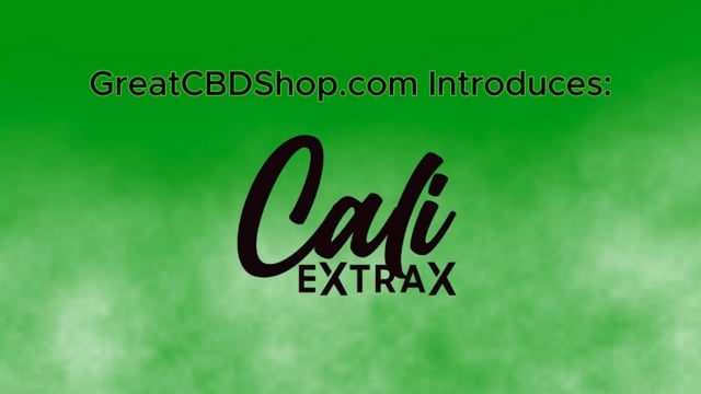 Great CBD Shop Introducing Cali Extrax