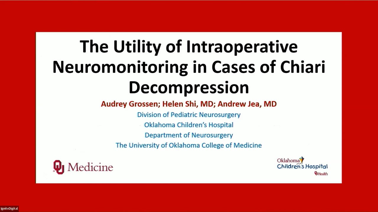 The Utility of Intraoperative Neuromonitoring in Cases of Chiari Decompression