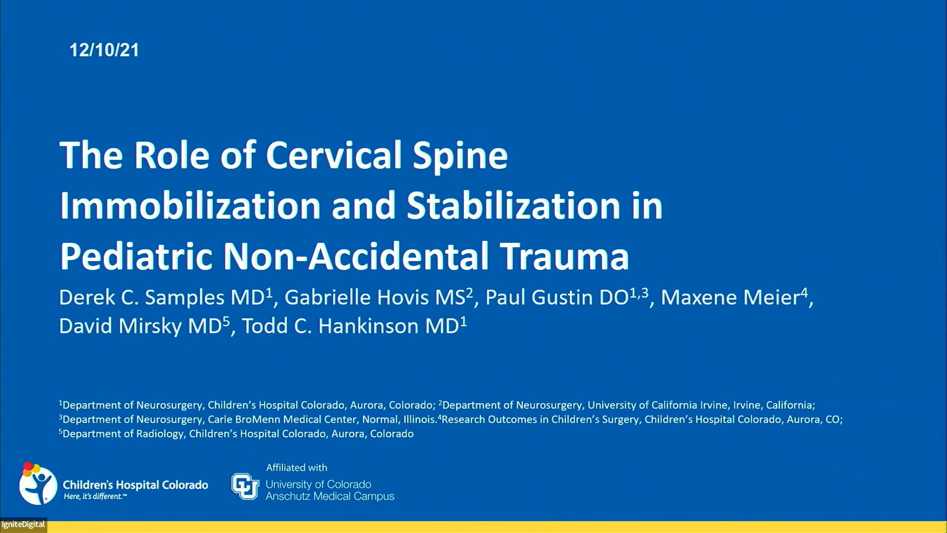 The Role of Cervical Spine Immobilization and Stabilization in Pediatric Non- Accidental Trauma