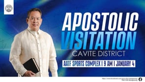 Cavite District Apostolic Visitation | January 4, 2026