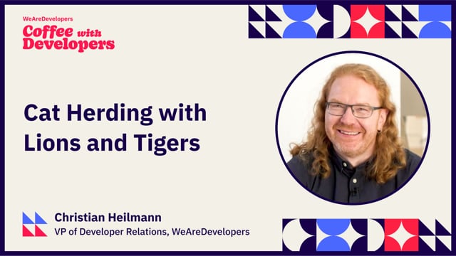 Cat Herding with Lions and Tigers - Christian Heilmann