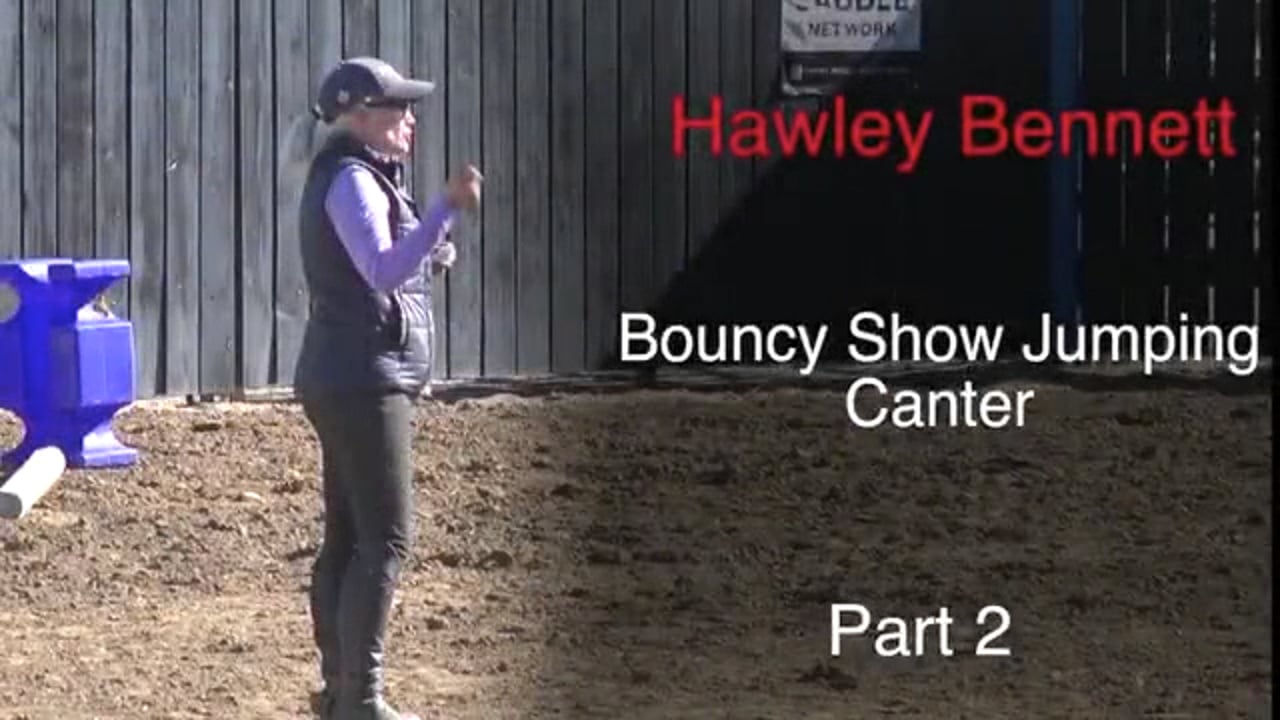 Bouncy Show Jumping Canter | Hawley Bennet | PART 02