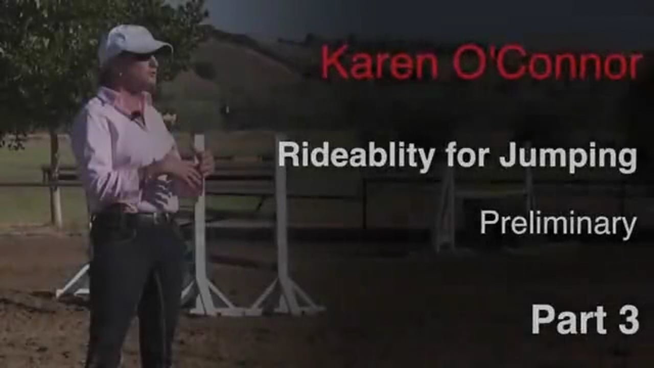 Rideability For Jumping, Preliminary | Karen O'Connor | PART 03