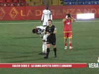 Calcio Serie C - La Samb aspetta Cioffi e Lonardo