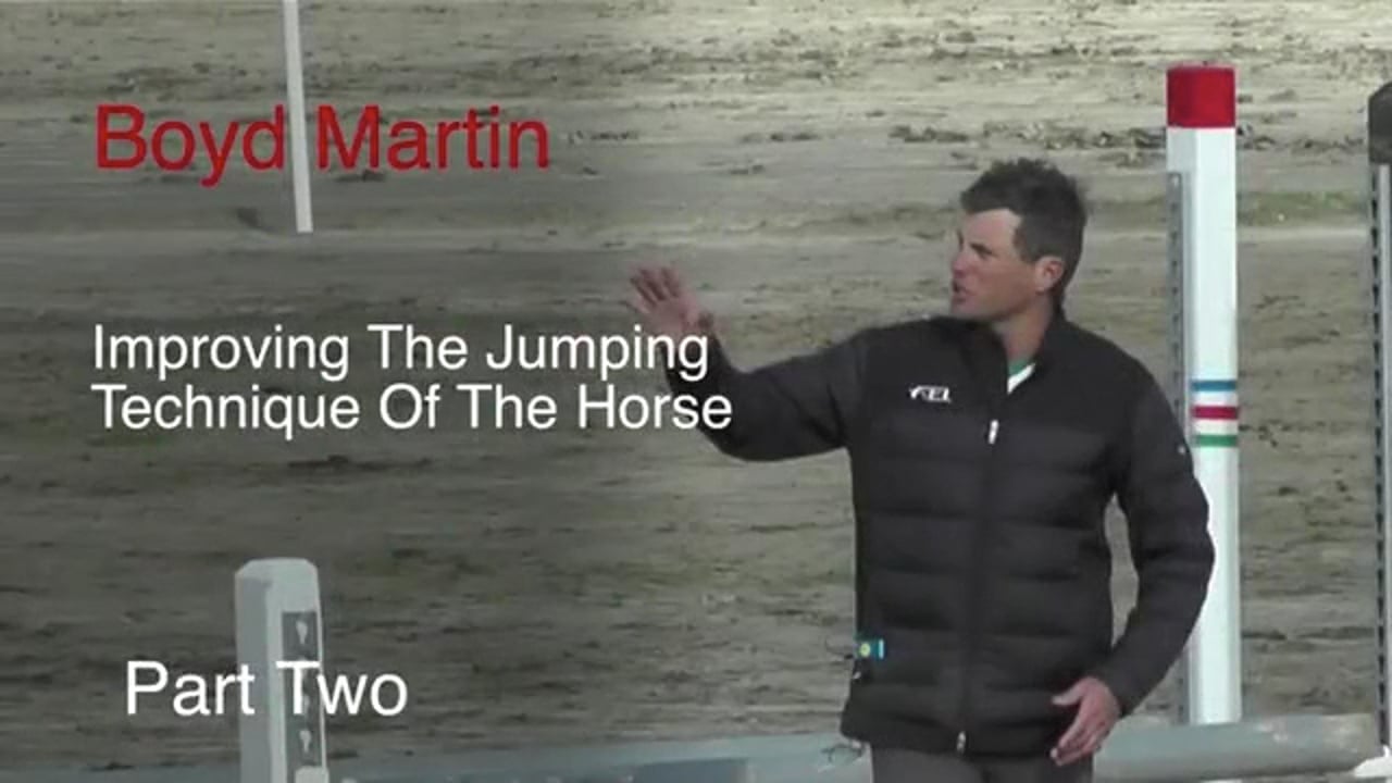 Improving The Jumping Technique Of The Horse | Boyd Martin | PART 02
