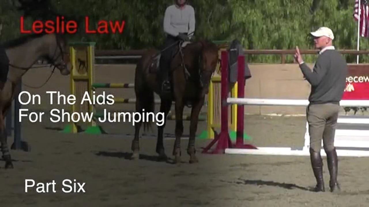 On The Aids For Show Jumping | Leslie Law | PART 06