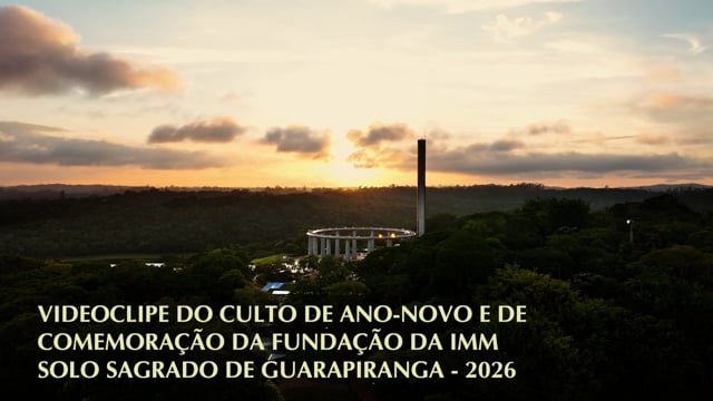 Capa do vídeo “Videoclipe do Culto de Ano-Novo e de Comemoração da Fundação da IMM - Janeiro / 2026”