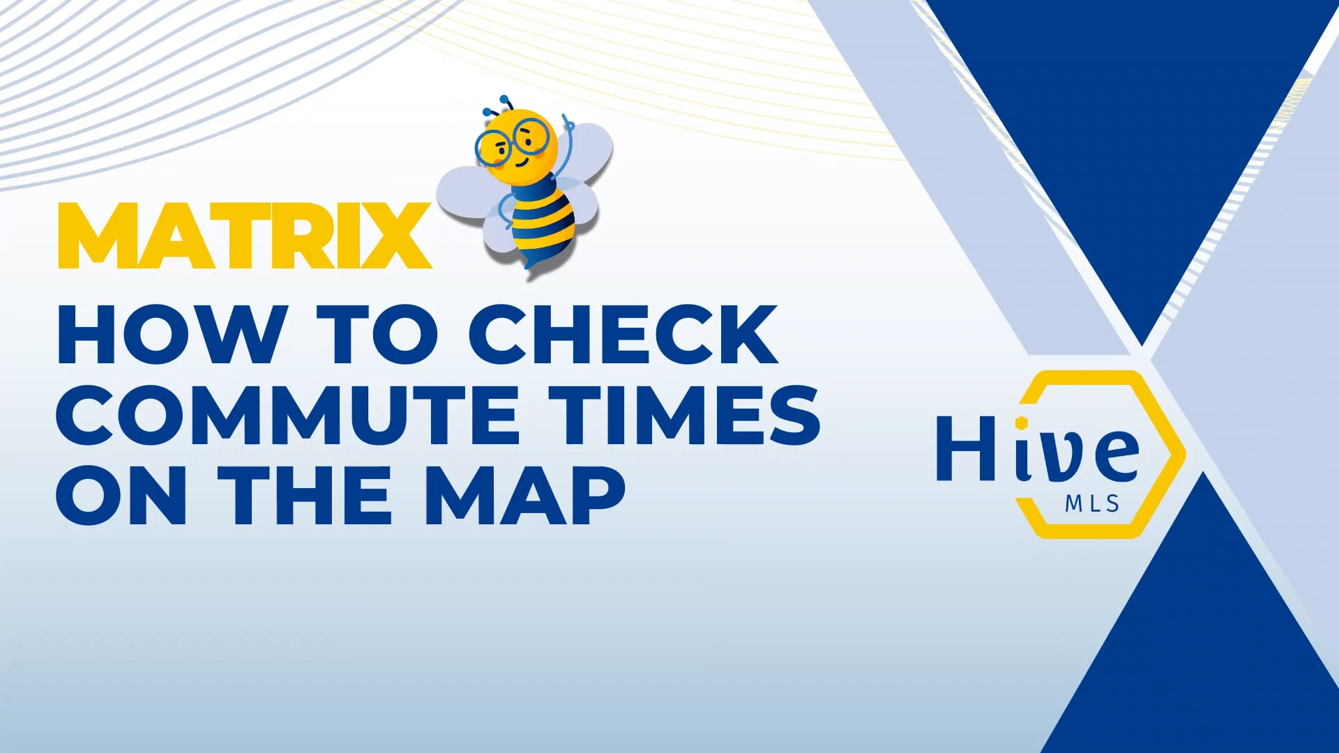 HIVE MLS MATRIX How to check commute times on the map