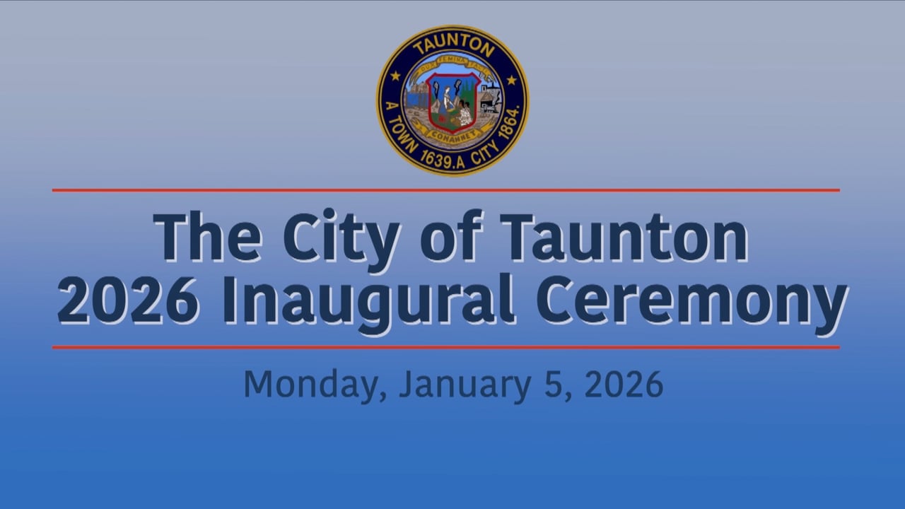 The City of Taunton 2026 Inaugural Ceremony