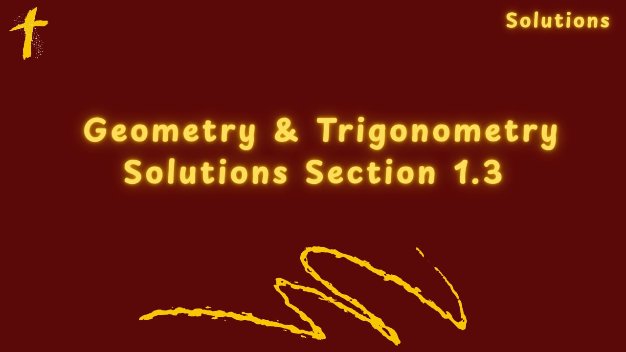 Geometry & Trigonometry Solutions Section 1.3 | Videos & Movies on Vimeo