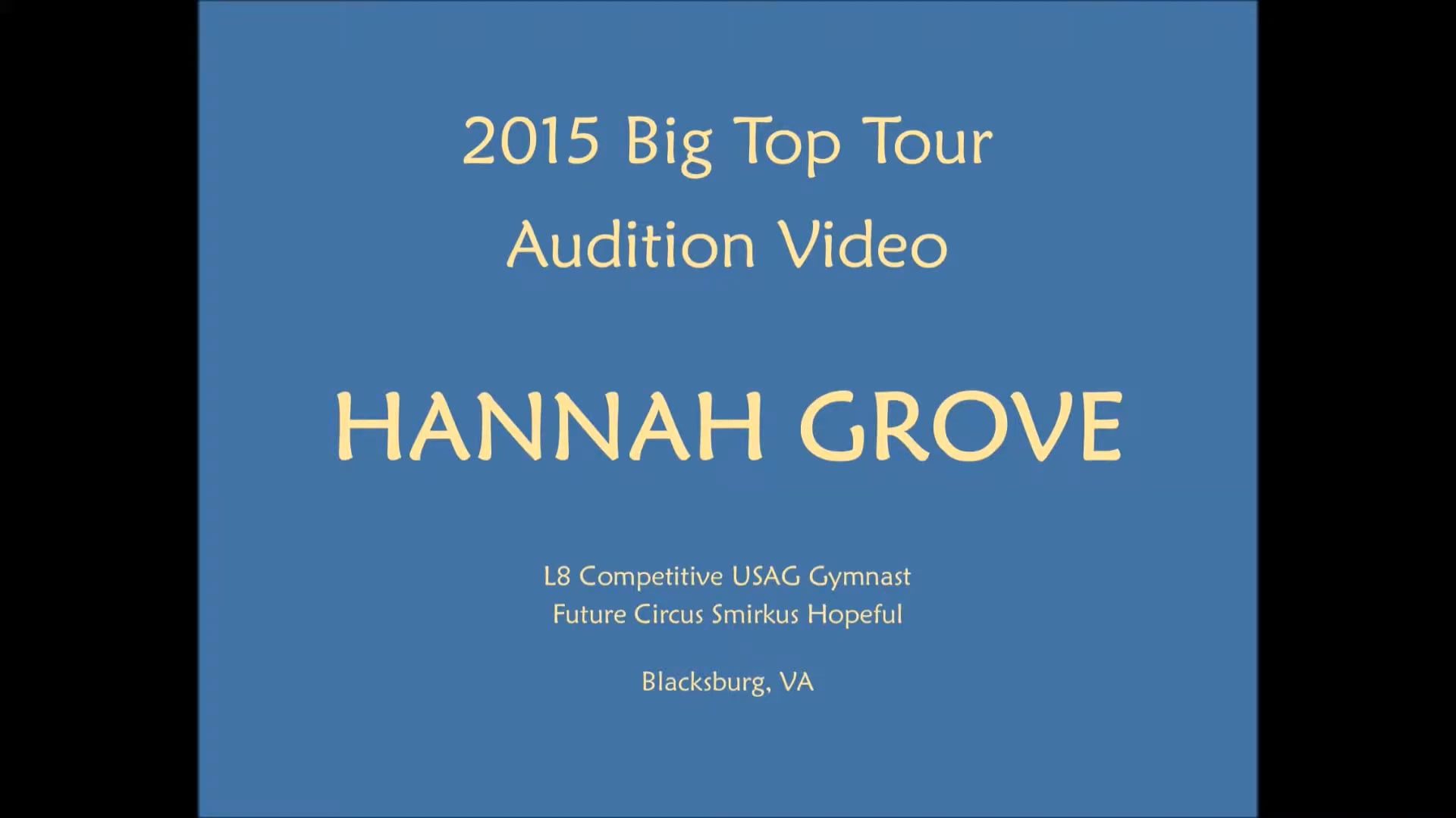 2015 Circus Smirkus Audition Video
