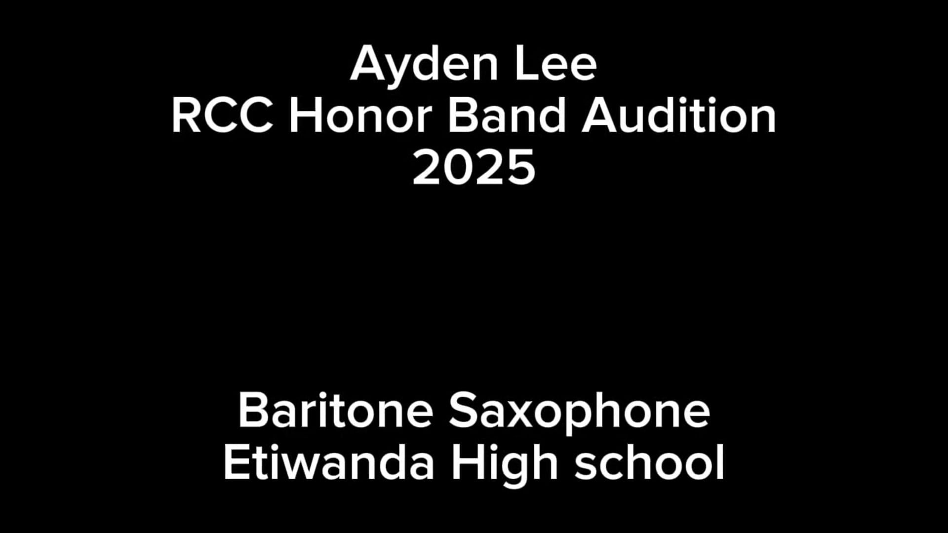 Ayden Lee RCC Honor Band Audition 2025