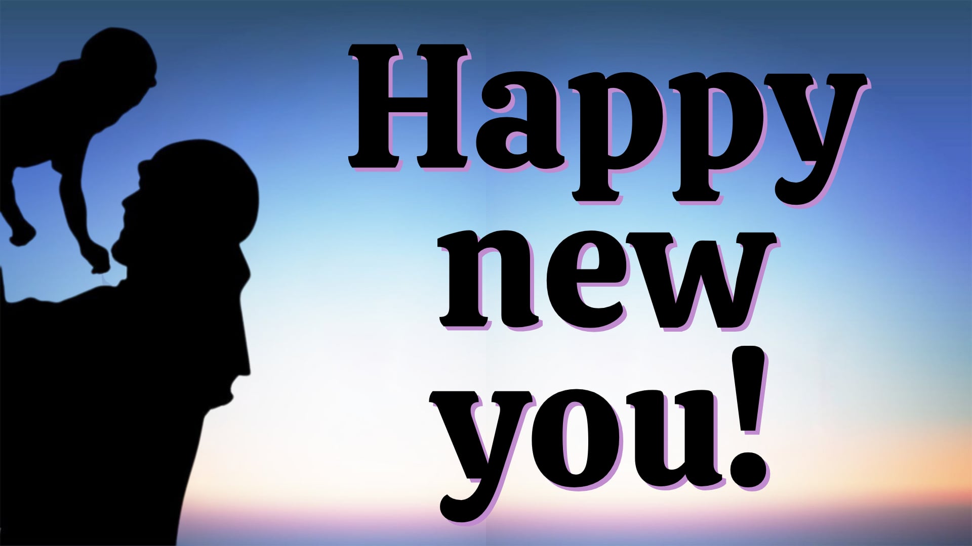 Happy New You!