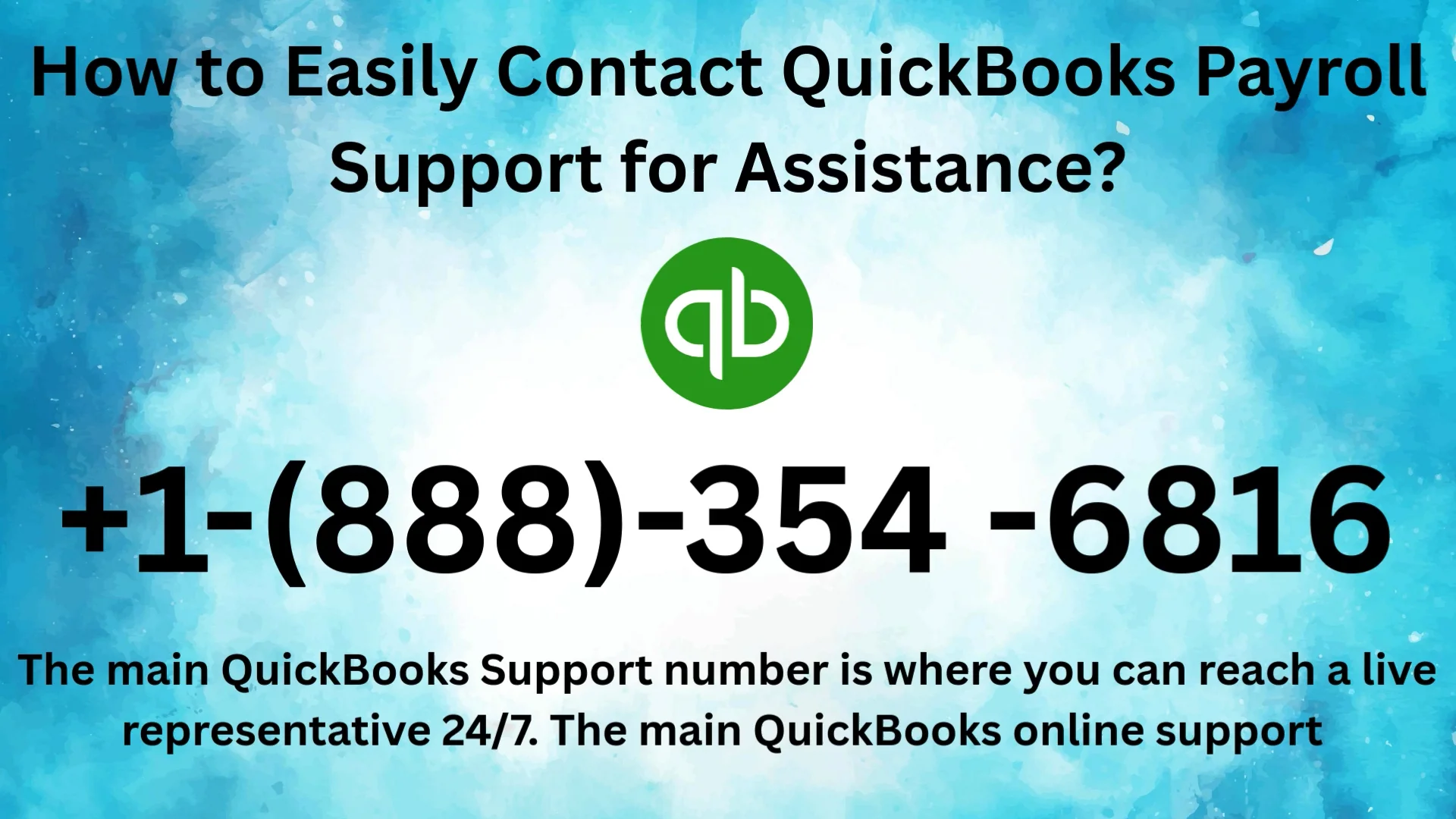 【QuickBooks&reg;】Payroll Support Complete Guide to Live Chat, Email & Calls Support Step by Step GuIDe