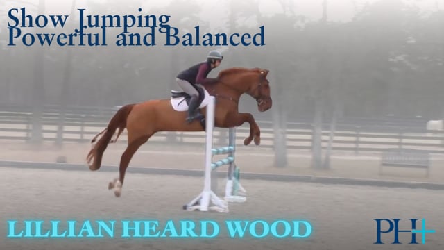 Show Jumping - Powerful and Balanced | Lillian Heard Wood | TRAILER