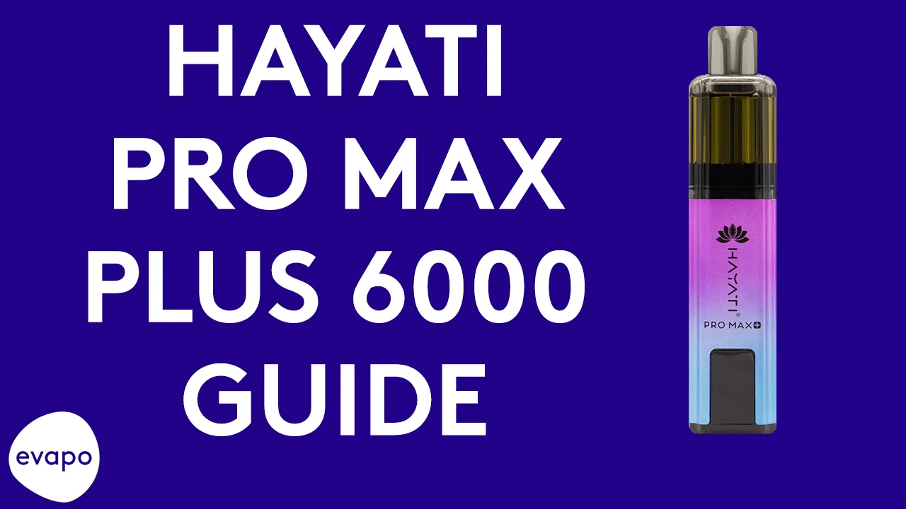hayati pro max plus device Hayati Pro Max Plus 6000 pod vape kit guide