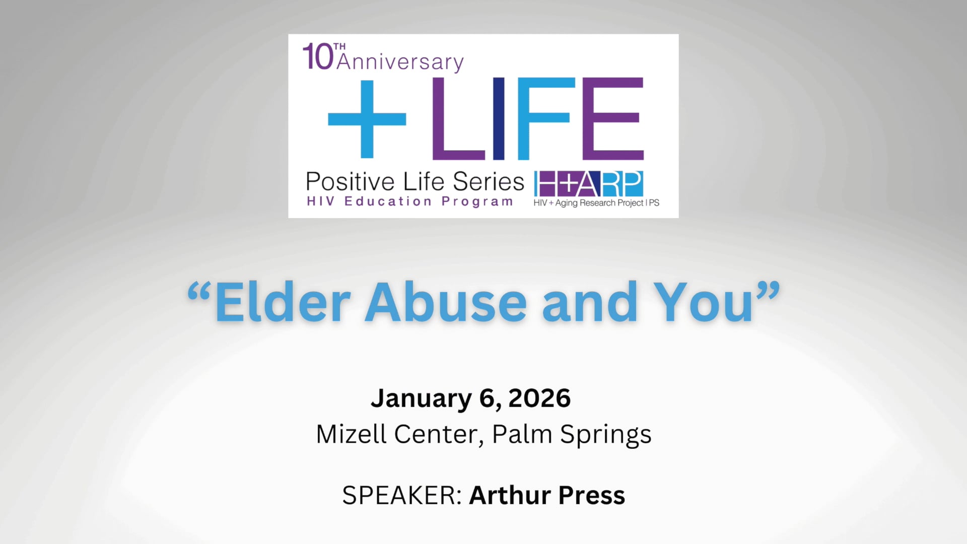 "Elder Abuse and You" - Arthur Press - Positive Life Series