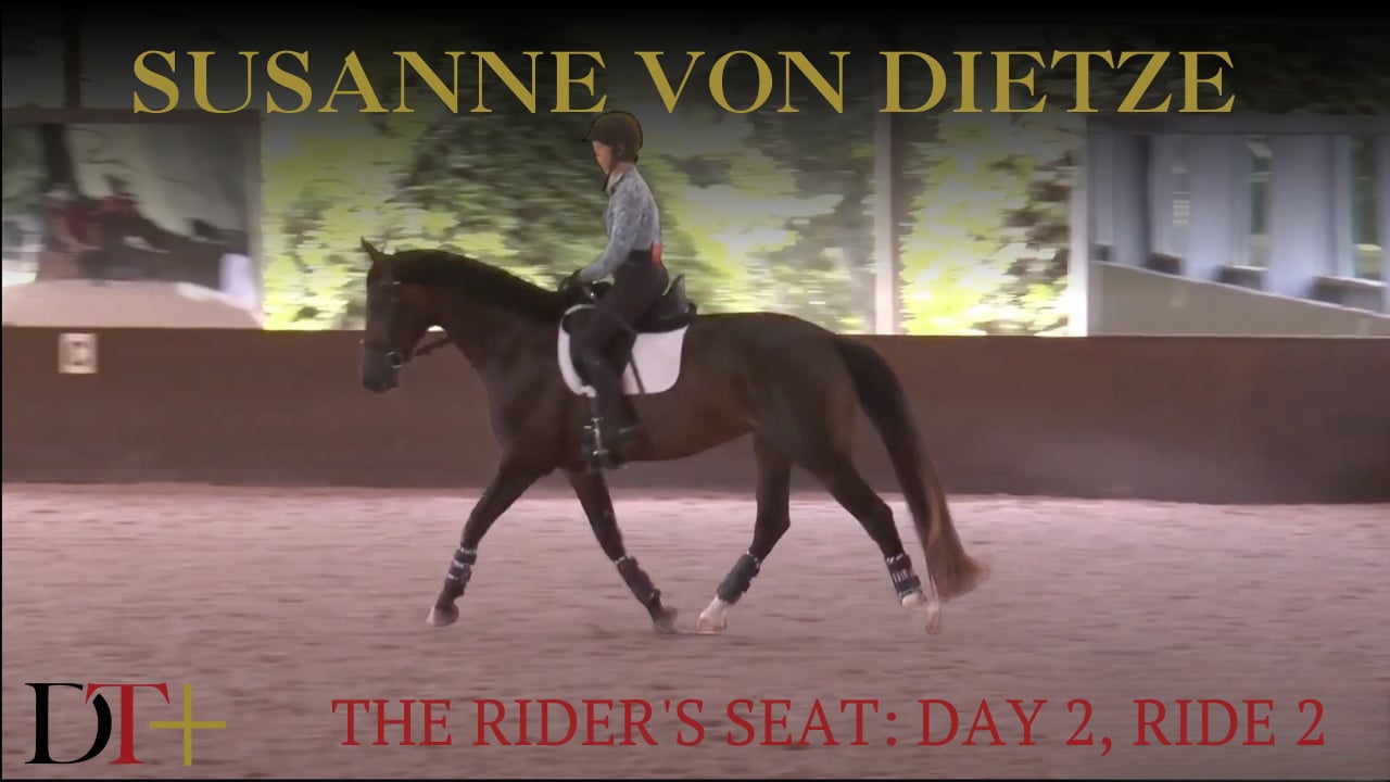 The Rider's Seat: Day 2, Ride 2 | Susanne von Dietze