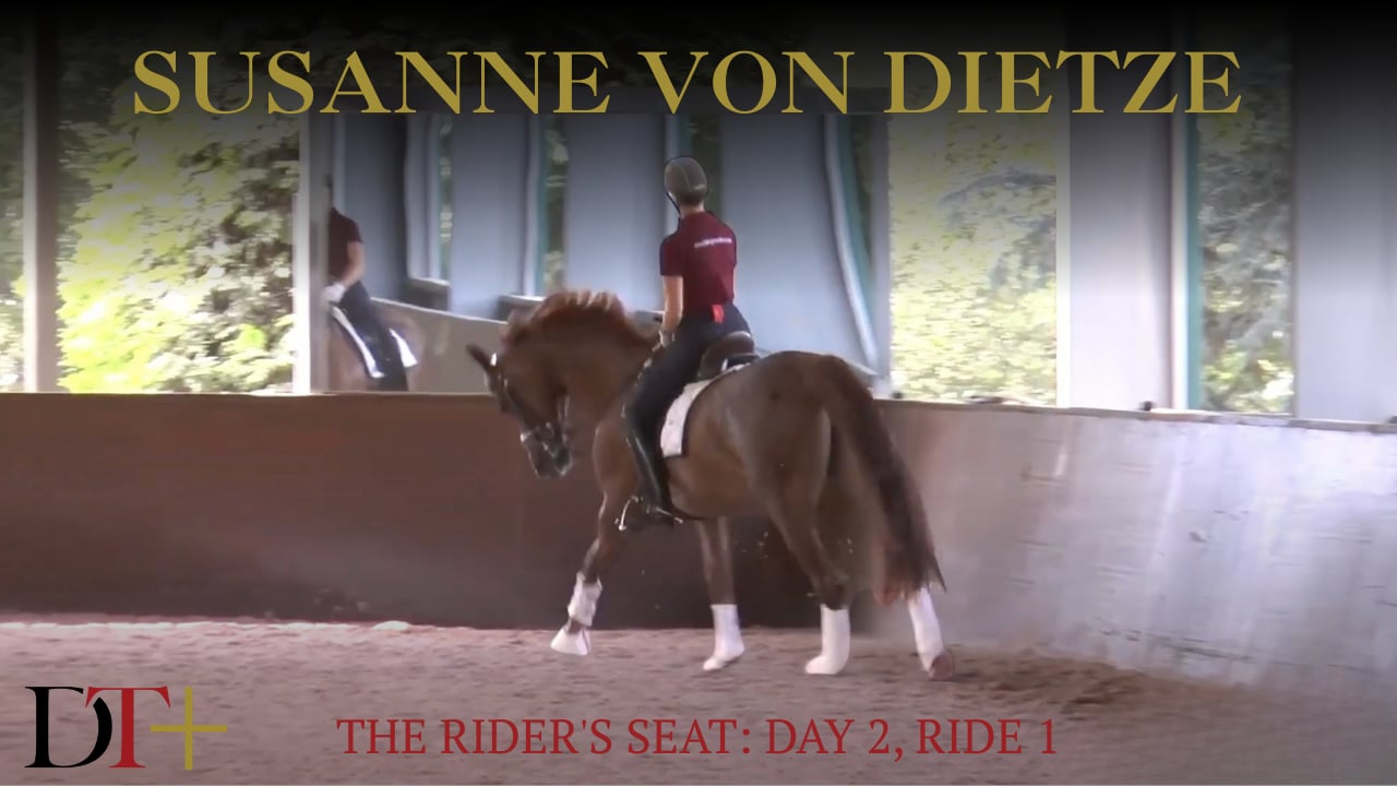 The Rider's Seat: Day 2, Ride 1 | Susanne von Dietze