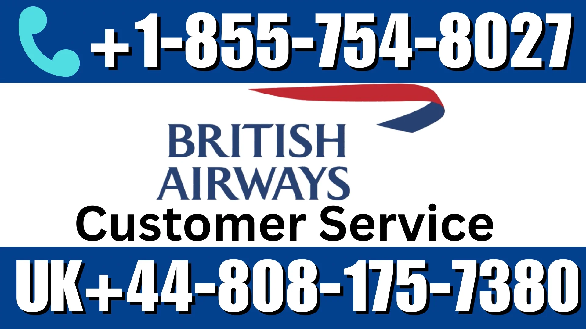 36 Ways To Contact ( British Airways ) Customer Service By Phone, Chat And Email: A Step~by~Step Guide