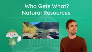 Who Gets What? Natural Resources