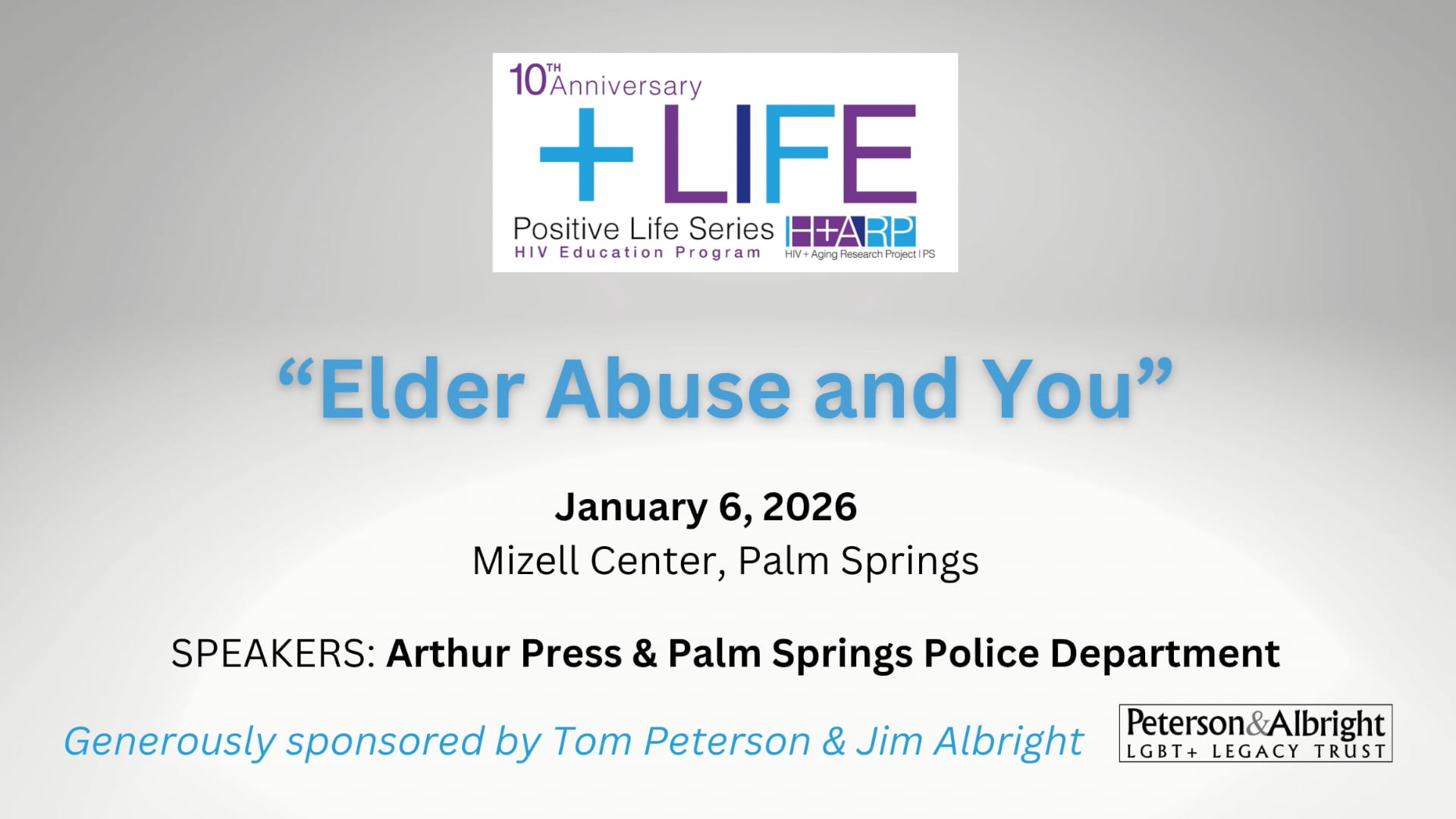 "Elder Abuse and You" - Arthur Press & the Palm Springs Police Department