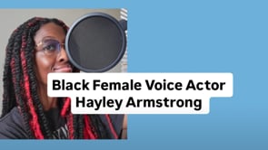 Black Female Voice Actor - Hayley Armstrong | Reel